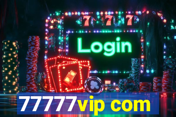 77777vip com